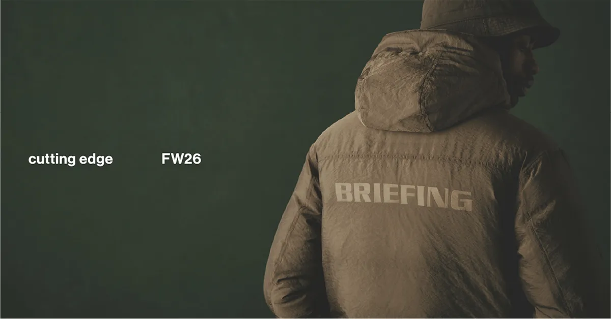 BRIEFING コンビジャケット FW26 CUTTING EDGE 2026.09.25 | BRIEFING（ブリーフィング